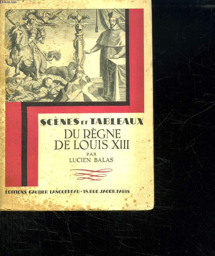 SCENES ET TABLEAUX DU REGNE DE LOUIS XIII.