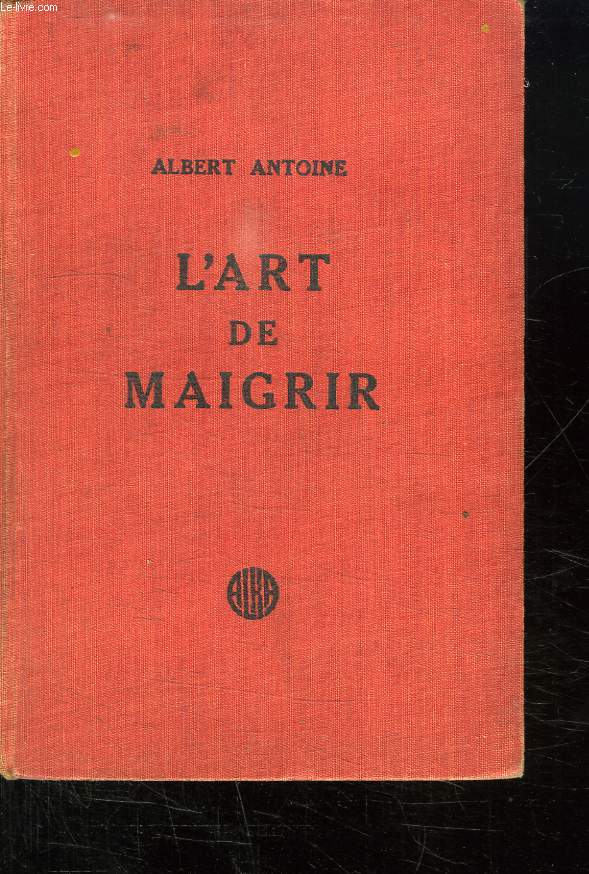 L ART DE MAIGRIR.