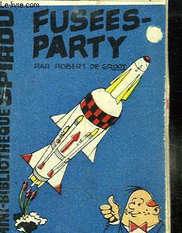 MINI BIBLIOTHEQUE SPIROU N 112. FUSSES PARTY.