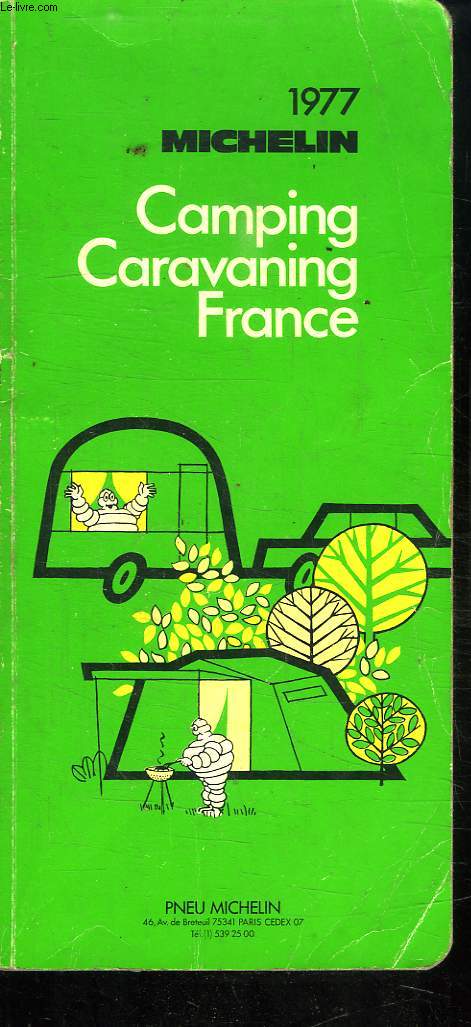CAMPING, CARAVANING, FRANCE MICHELIN 1977.
