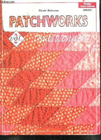 PATCHWORKS N 2. TRADITIONNELS.