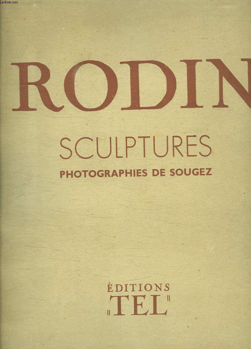 RODIN. SCULTURES. TEXTE ANGLAIS FRANCAIS.