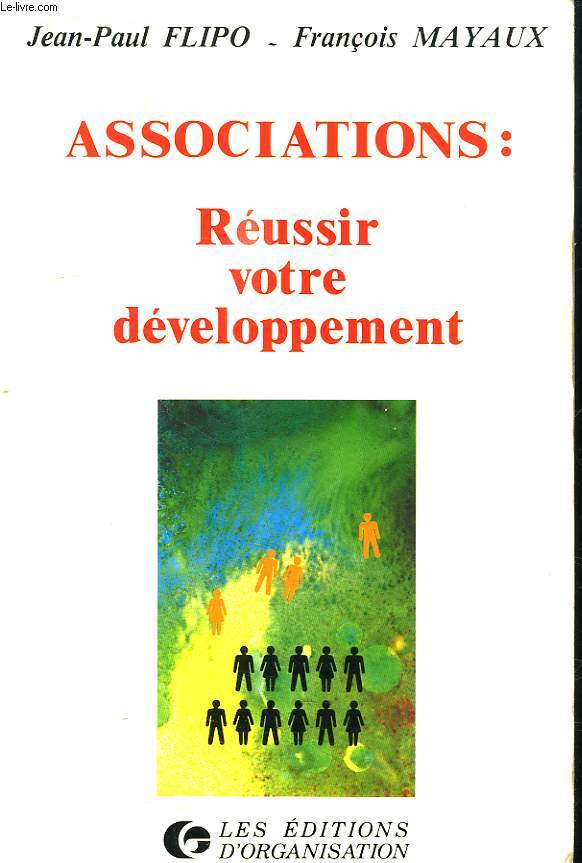 ASSOCIATIONS : REUSSIR VOTRE DEVELOPPEMENT.