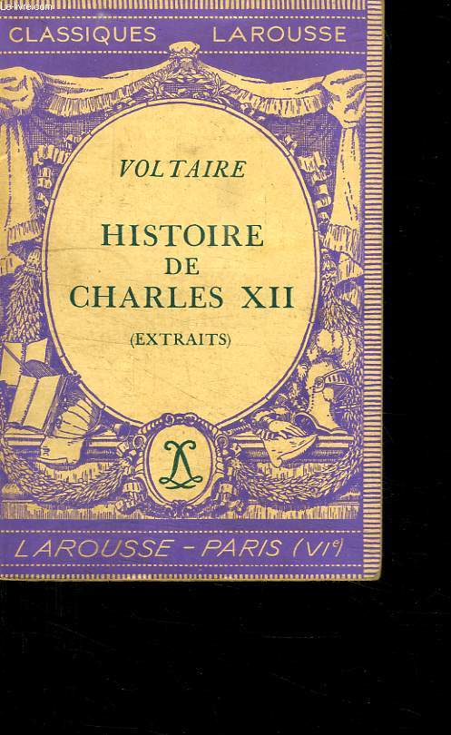 VOLTAIRE HISTOIRE DE CHARLES XII.