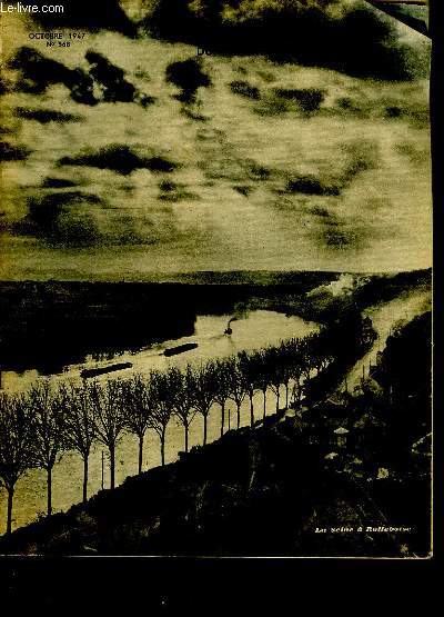 LA REVUE DU TOURING CLUB DE FRANCE. N 568. OCTOBRE 1947. SOMMAIRE: UNE ECONOMIE RUINEUSE, LE CIRCUIT DES PLAGES DU DEBARQUEMENT...