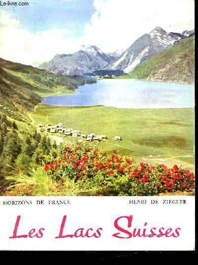 LES LACS SUISSES.