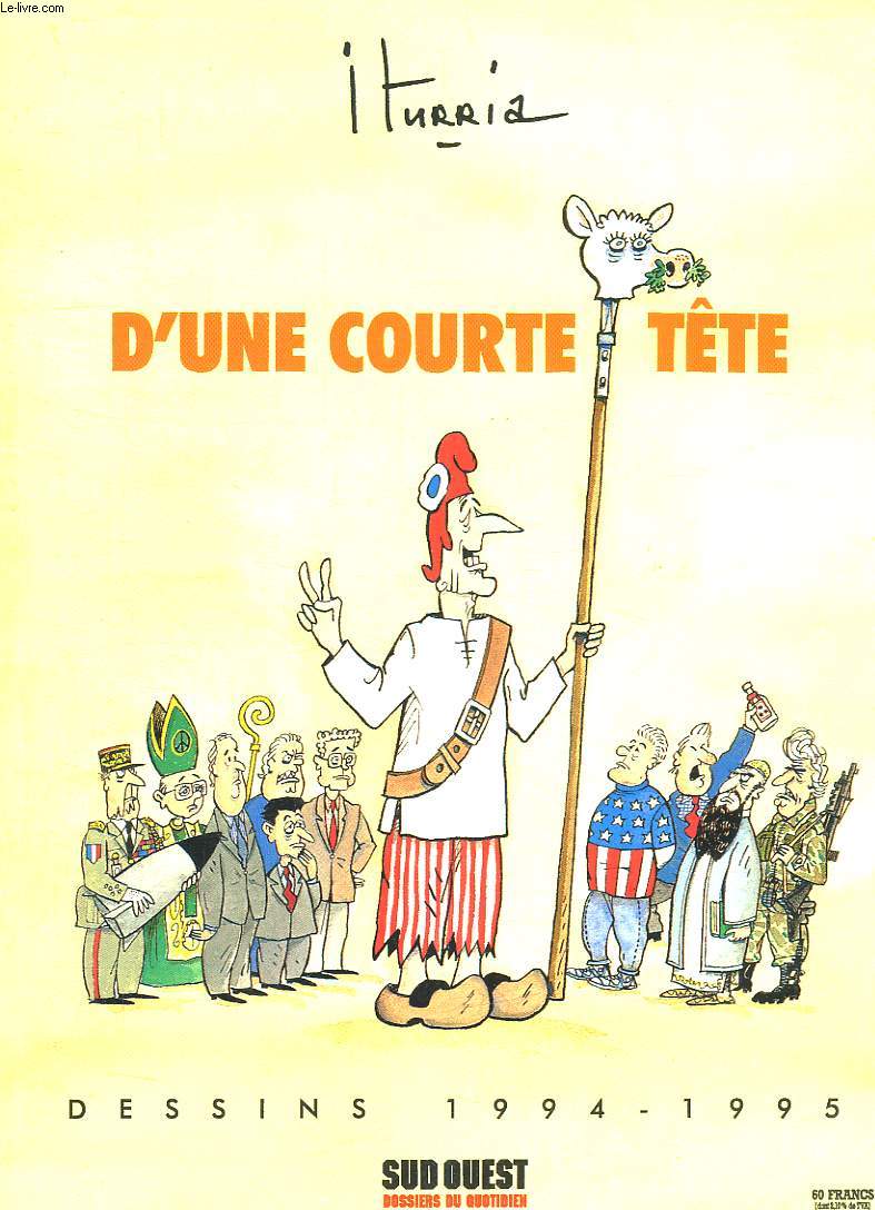 D UNE COURTE TETE. DESSINS 1994 - 1995.