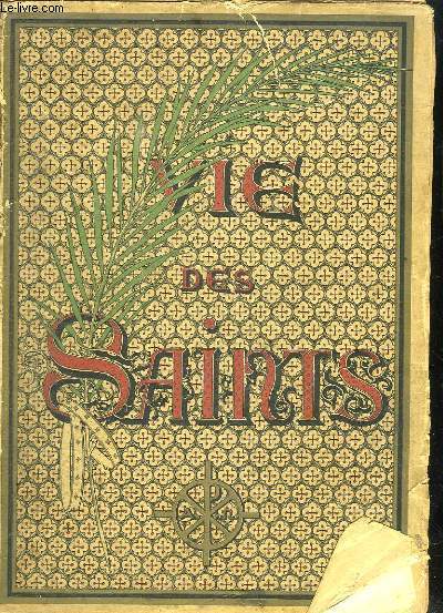 VIE DES SAINTS. DU 1 AVRIL AU 30 JUIN.