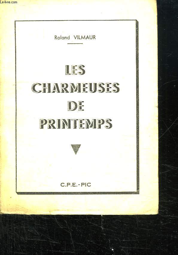 LES CHARMEUSES DE PRINTEMPS.