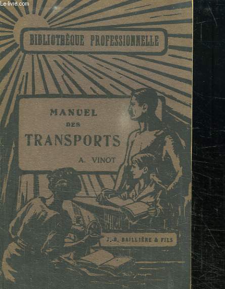 MANUEL DES TRANSPORTS.