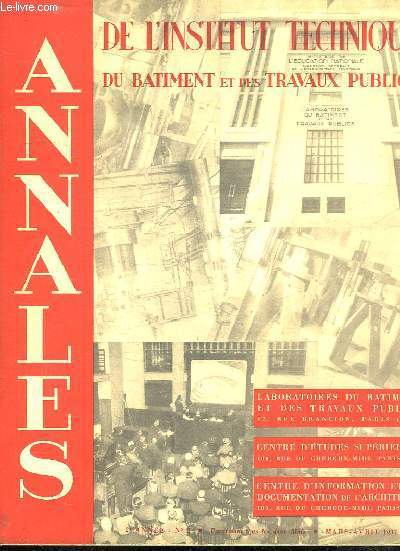 ANNALES DE L INTITUT TECHNIQUE DU BATIMENT ET DES TRAVAUX PUBLICS. N 2. MARS AVRIL 1937.