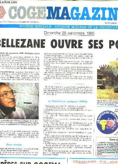 COGEMAGAZINE SUPPLEMENT AU N 24.SEPTEMBRE 1985. SOMMAIRE: BELLEZANE OUVRE SES PORTES, SIX MILLE VISITEURS AU PUITS DE MARGNAC...