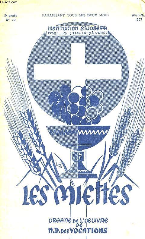 BULLETIN ST JOSEPH N 22. AVRIL MAI 1957. LES MIETTES.