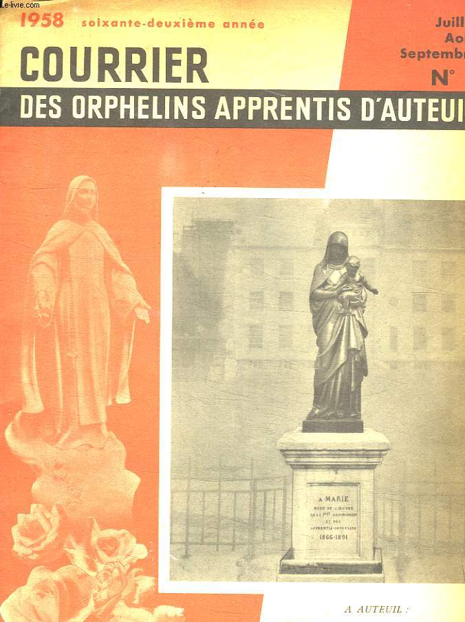 COURRIER DES ORPHELINS APPRENTIS D AUTEUIL N 3 JUILLET AOUT SEPTEMBRE 1958.