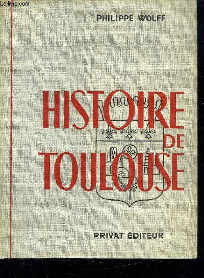 HISTOIRE DE TOULOUSE.