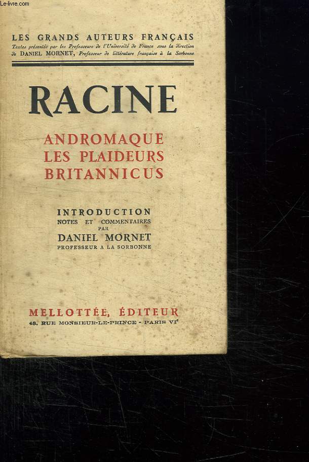 ANDROMAQUE, LES PLAIDEURS, BRITANNICUS.