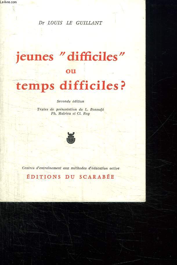 JEUNES DIFFICILES OU TEMPS DIFFICILES ?