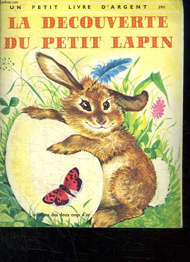 LA DECOUVERTE DU PETIT LAPIN.