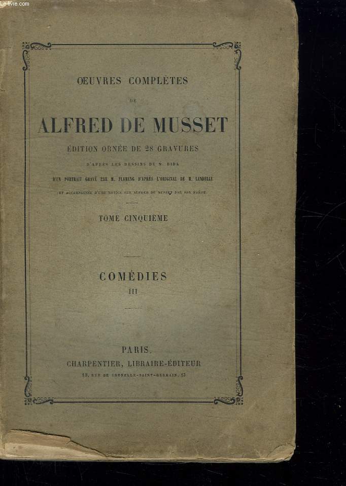 OEUVRES COMPLETES DE ALFRED DE MUSSET. TOME 5. COMEDIE III.