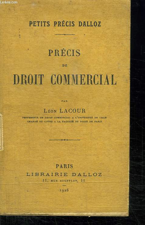 PETITS PRECIS DALLOS. PRECIS DE DROIT COMMERCIAL.