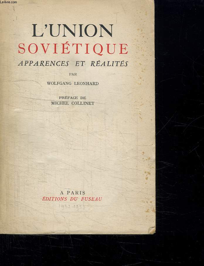 L UNION SOVIETIQUE. APPARENCES ET REALITES.