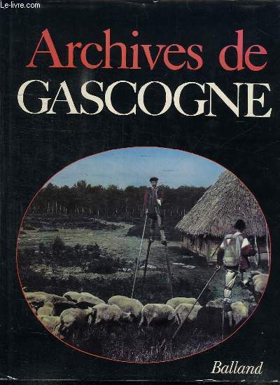 ARCHIVES DE GASCOGNE.