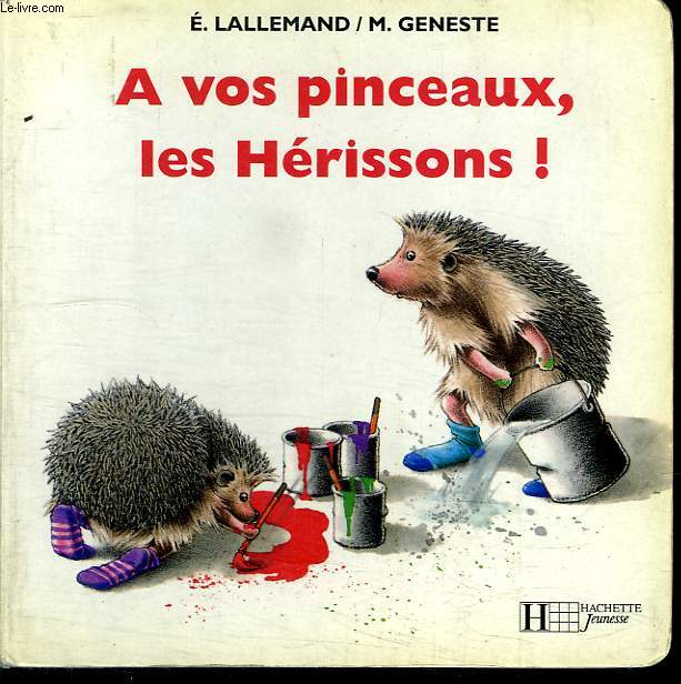 A VOS PINCEAUX, LES HERISSONS !