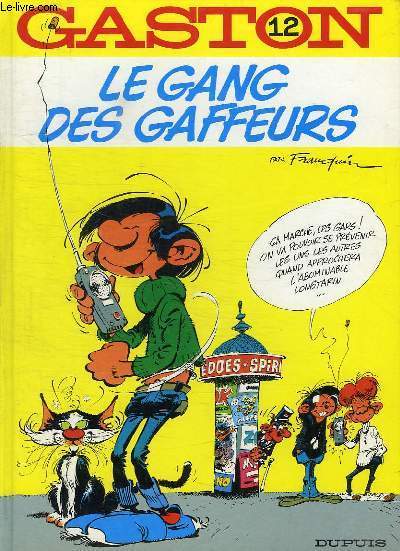 LE GANG DES GAFFEURS.