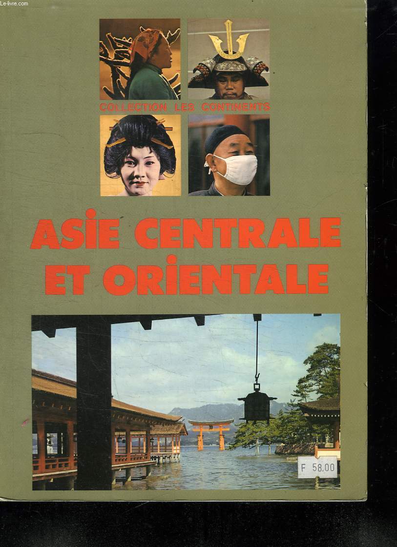 ASIE CENTRALE ET ORIENTALE.