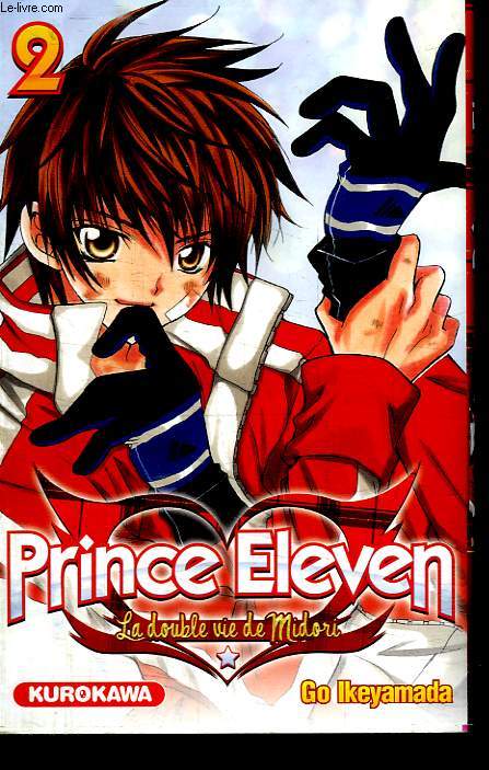 PRINCE ELEVEN. LA DOUBLE VIE DE MIDORI.