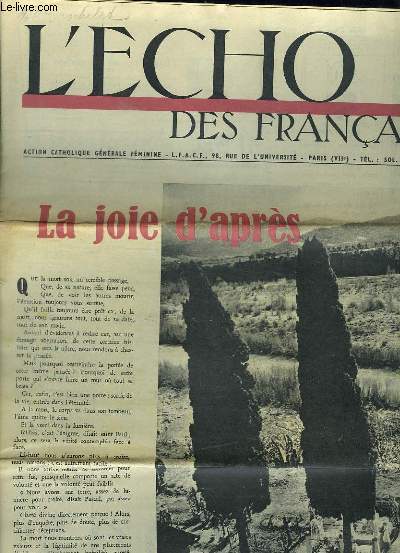 L ECHO DES FRANCAISES. NOVEMBRE 1957. SOMMAIRE: LA JOIE D APRES. SPIRITISME ET AU DELA. VIE FRATERNELLE DANS NOS VILLAGES.