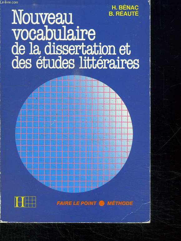 NOUVEAU VOCABULAIRE DE LA DISSERTATION ET DES ETUDES LITTERAIRES.