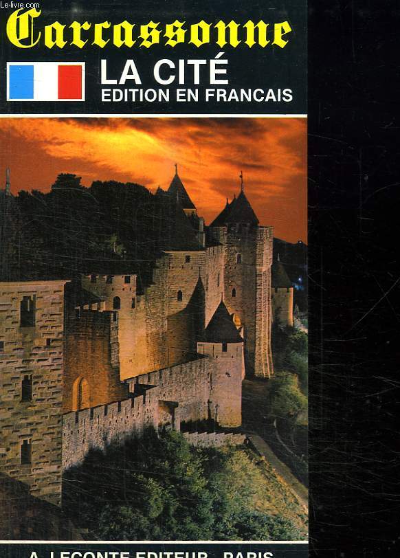 LA CITE DE CARCASSONNE.