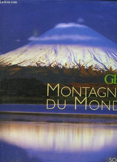 MONTAGNES GEO DU MONDE.