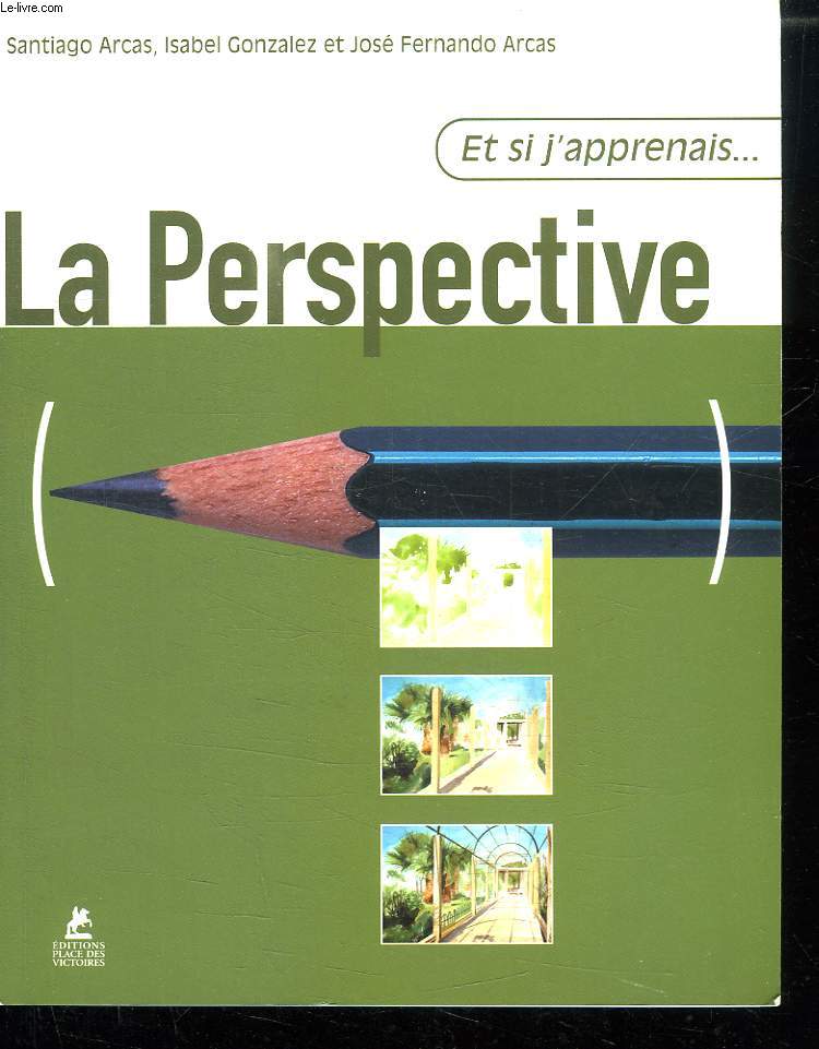 ET SI J APPRENAIS LA PERSPECTIVE.