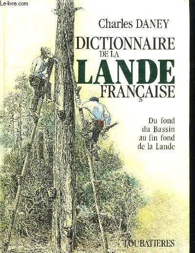 DICTIONNAIRE DE LA LANDE FRANCAISE.