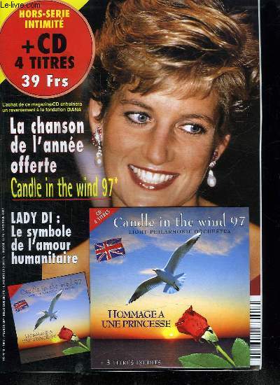 HORS SERIE N 16. INTIMITE + CD 4 TITRE. SOMMAIRE: LADY DI LE SYMBOLE DE L AMOUR HUMANITAIRE.