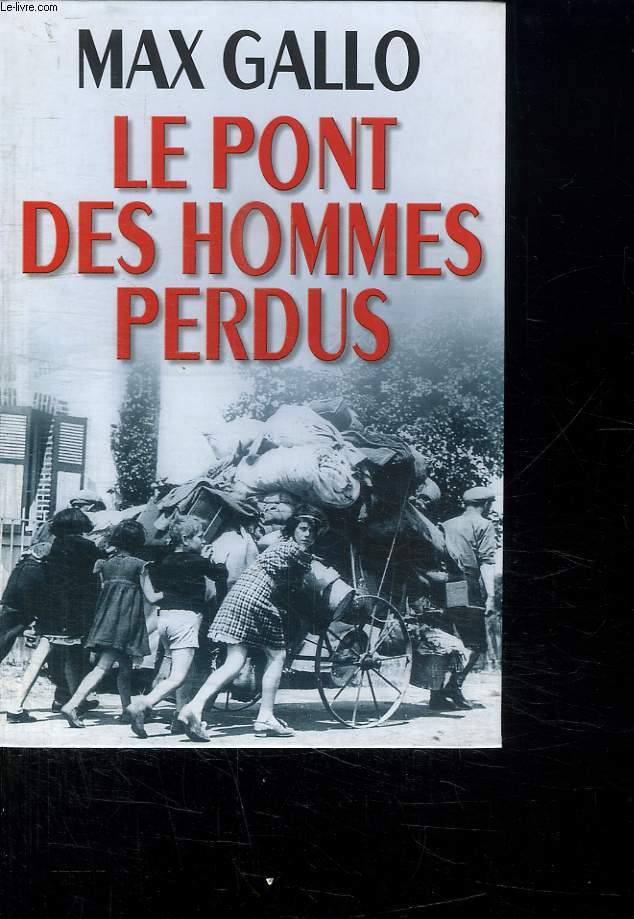 LE PONT DES HOMMES PERDUS.