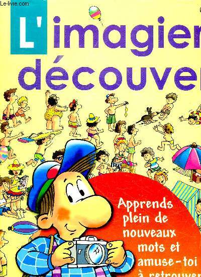 L IMAGIER DECOUVERTES. 250 MOTS A DECOUVRIR.