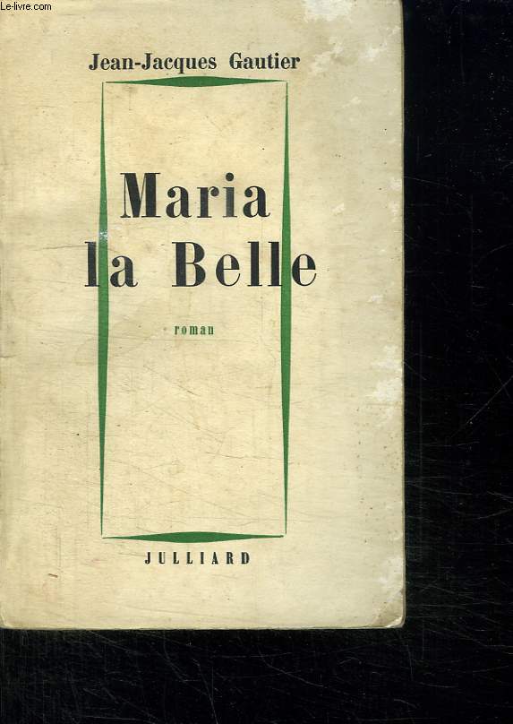 MARIA LA BELLE.