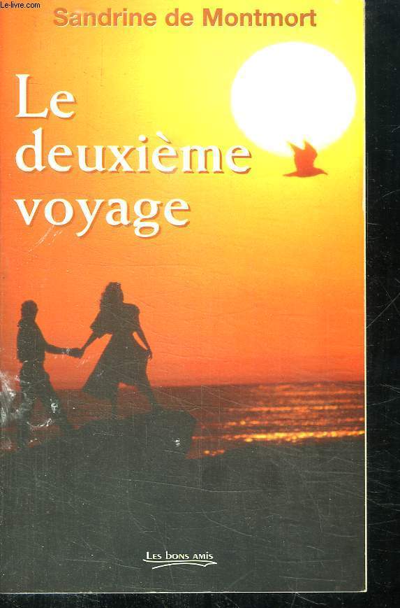 LE DEUXIEME VOYAGE.