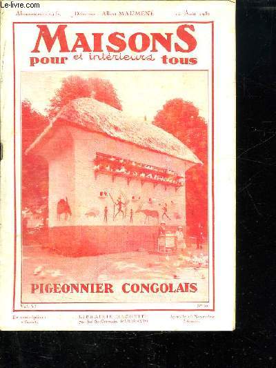 MAISONS POUR TOUS N 51. SOMMAIRE: LA TOUR DE CHIGENS, BUNGALOW D ESPRIT BASQUE, UNE ROSERAIE DANS UNE PRESQU ILE, LES CONSERVES A FAIRE EN AOUT PECHES POIRES PRUNES MIRABELLES ....