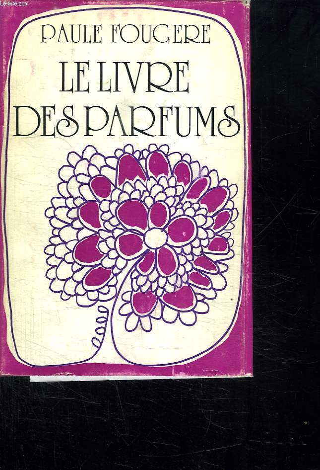 LE LIVRE DES PARFUMS.