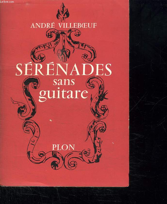 SERENADES SANS GUITARE.