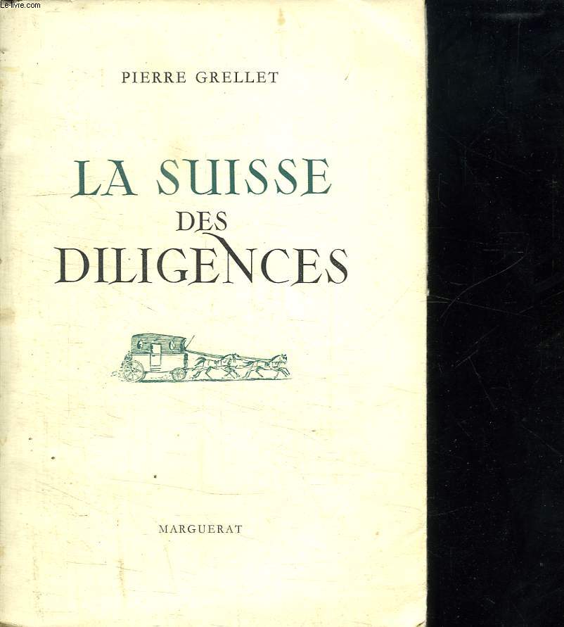 LA SUISSE DES DILIGENCES.