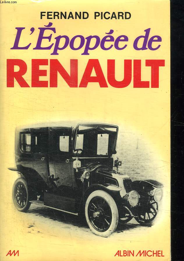 L EPOPEE DE RENAULT.