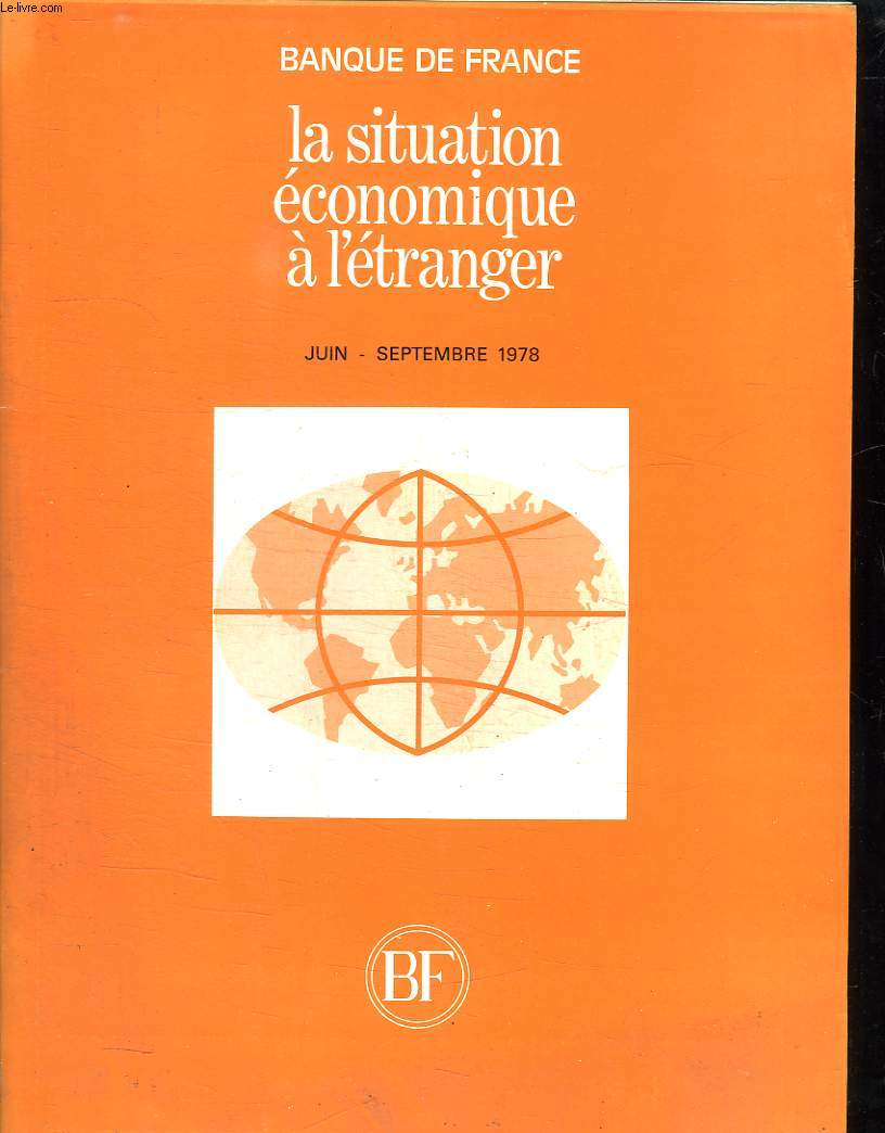 LA SITUATIONS ECONOMIQUE A L ETRANGER N  41. JUIN SEPTEMBRE 1978.