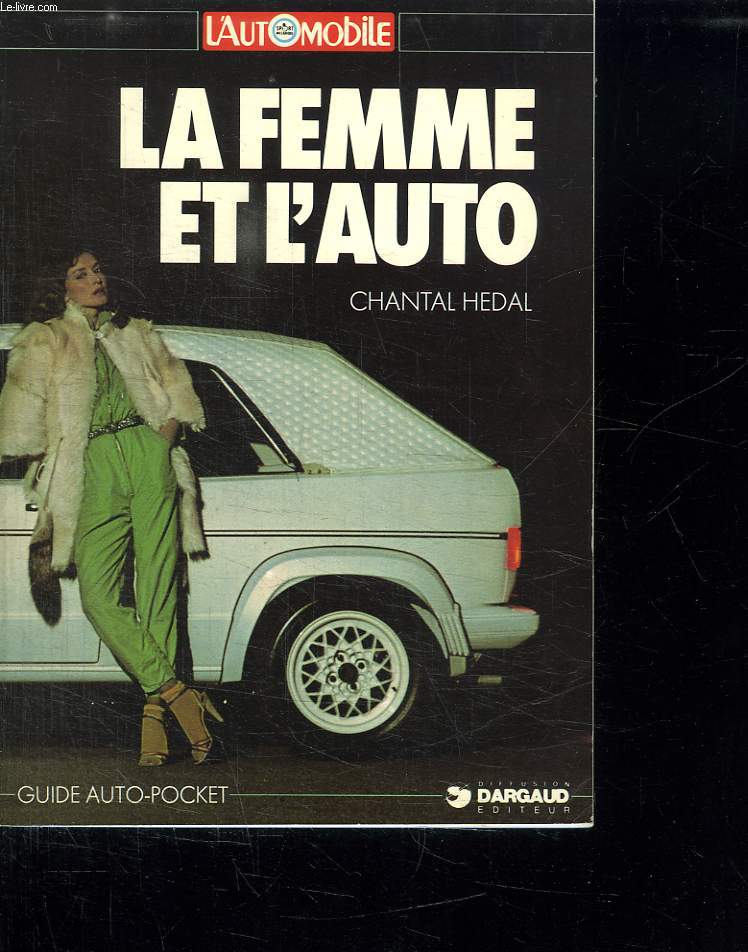 LA FEMME ET L AUTO.