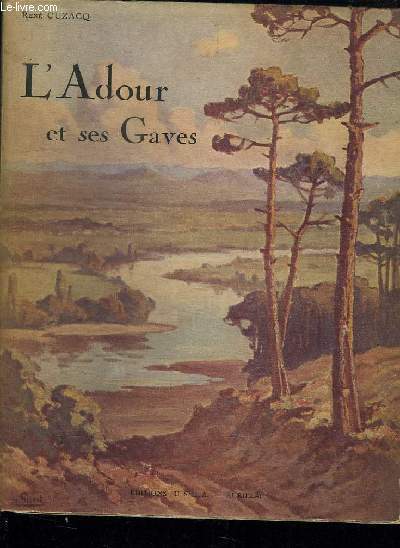 L ADOUR ET SES GAVES.