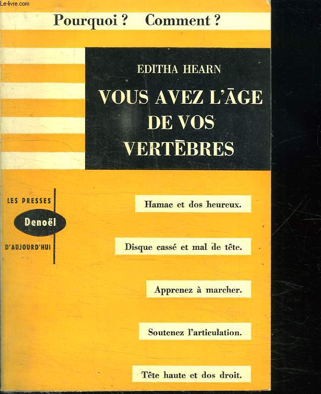 VOUS AVEZ L AGE DE VOS VERTEBRES.